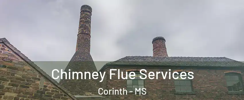  Chimney Flue Services Corinth - MS