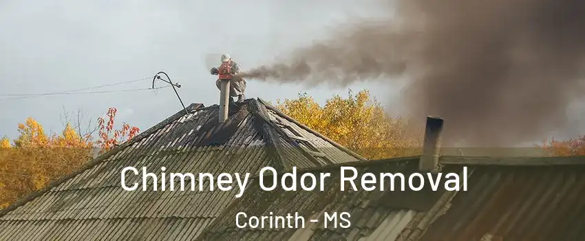  Chimney Odor Removal Corinth - MS
