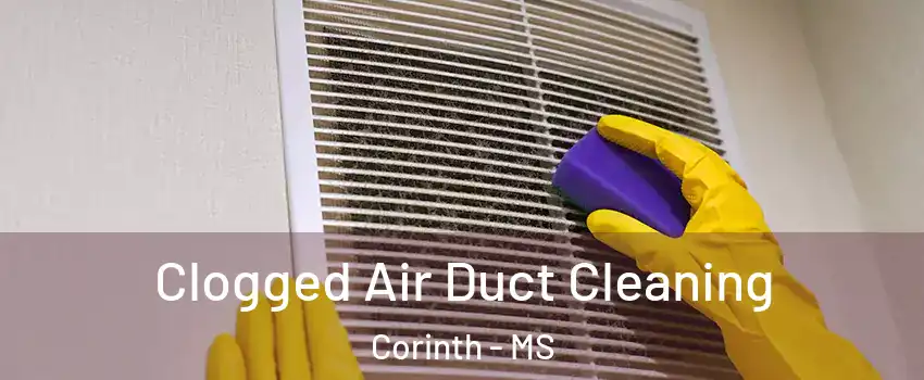  Clogged Air Duct Cleaning Corinth - MS