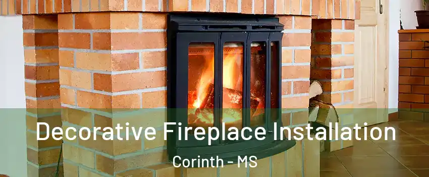  Decorative Fireplace Installation Corinth - MS