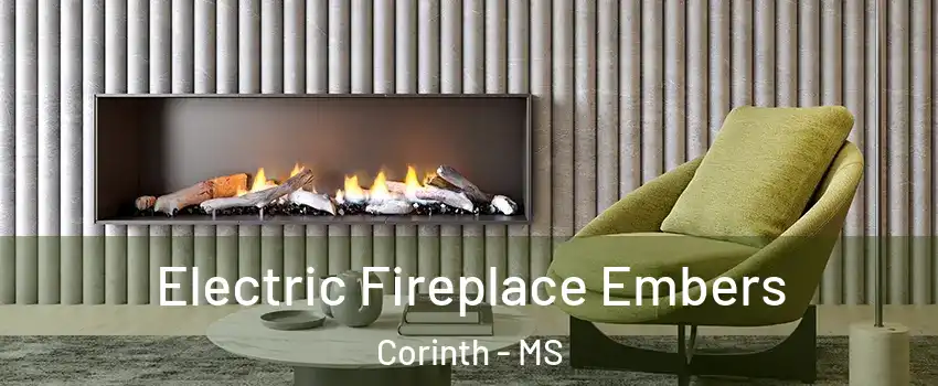  Electric Fireplace Embers Corinth - MS